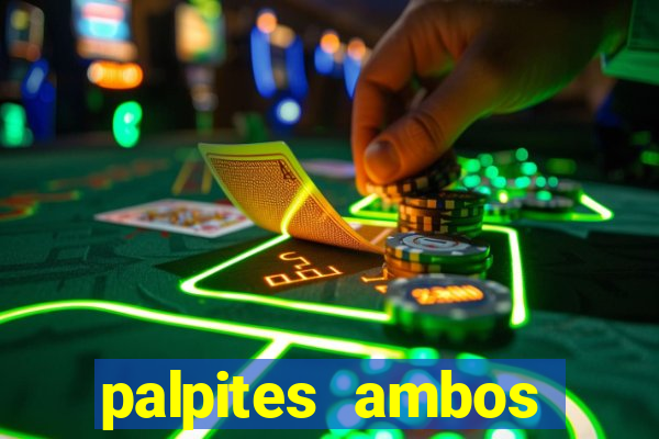 palpites ambos marcam hoje